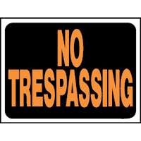 9"X12"PL.SIGN NO TRESSPASS. 3014