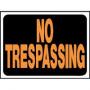 9"X12"PL.SIGN NO TRESSPASS. 3014