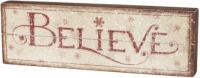 PRIMITIVES BY KATHY SLAT BOX SIGN - BELIEVE